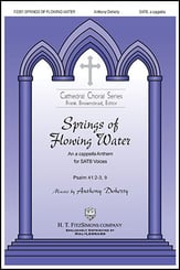 Springs of Flowing Water SATB choral sheet music cover